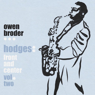 Owen Browder- Hodges: Front and Center, Vol. 2