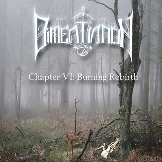 Dimentianon- Chapter Vi: Burning Rebirth