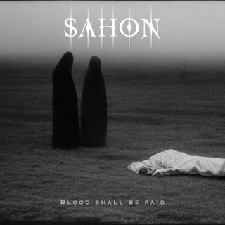 Sahon- Blood Shall Be Paid