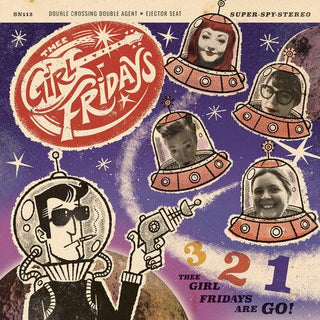 Thee Girl Fridays- Double Crossing Double Agent / Ejector Seat (Vinyl)