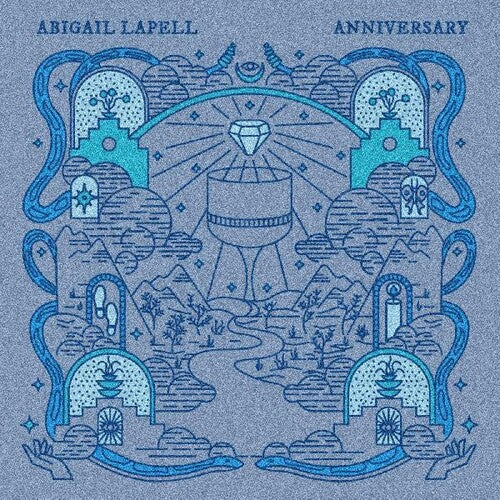 Abigail Lapell- Anniversary (PREORDER)