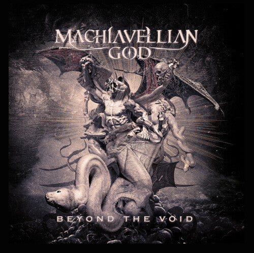 Machiavellian God- Beyond The Void (PREORDER)
