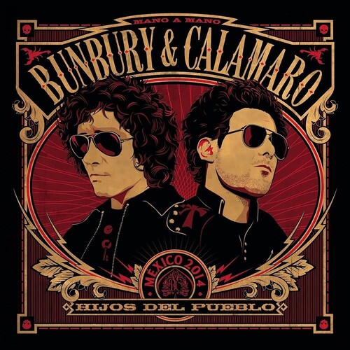 Bunbury & Calamaro- Hijos Del Pueblo (PREORDER)