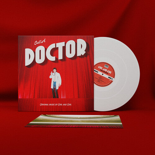 Girl & Girl- Call a Doctor (White Vinyl)
