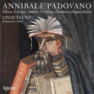 Cinquecento- Padovano: Missa a La Dolc' Ombra & Missa Domine a Lingua Dolosa (PREORDER)