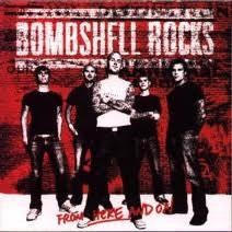 Bombshell Rocks- From Here And On