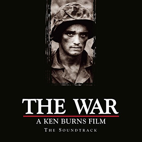 The War ( A Ken Burns Film) Soundtrack