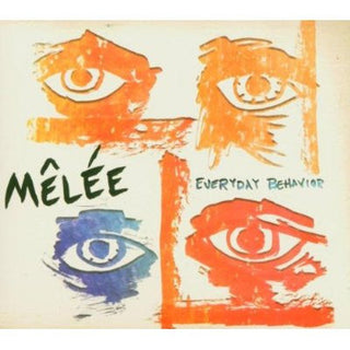 Melee- Everyday Behavior