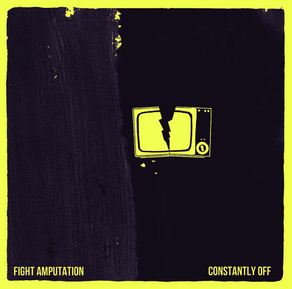Fight Amputation- Constantly Off (Yellow)