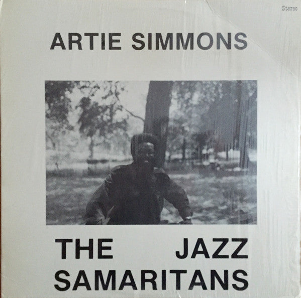 Artie Simmons And The Jazz Samaritans- Artie Simmons And The Jazz Samaritans (SEALED) (Some sleeve Creasing, See Pics)