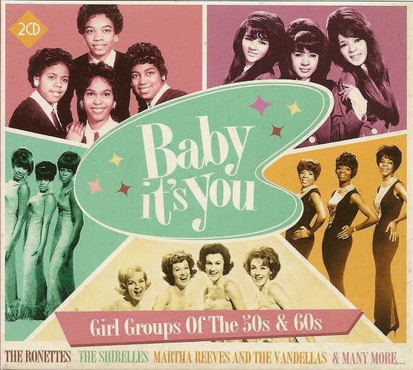 Various- Baby It's You: Girl Groups Of The 50s And 60s