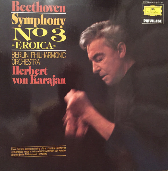 Beethoven- Symphony No. 3 Eroica (Herbert Von Karajan, Conductor)