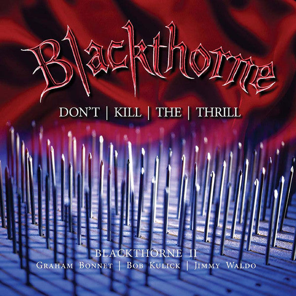 Blackthorne- Don't| Kill| The| Thrill