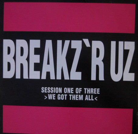 Peabird- Breakz 'R Uz Session 1: We Got Them All