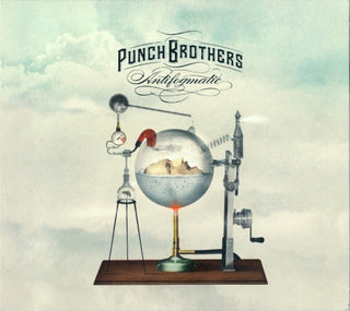 Punch Brothers- Antifogmatic