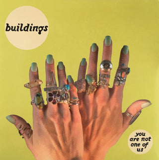 Buildings- You Are Not One Of Us