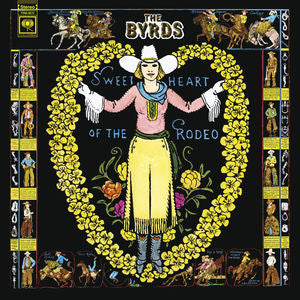 The Byrds- Sweetheart Of The Rodeo (Gold)