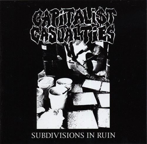 Capitalist Casualties- Subdivisions In Ruin