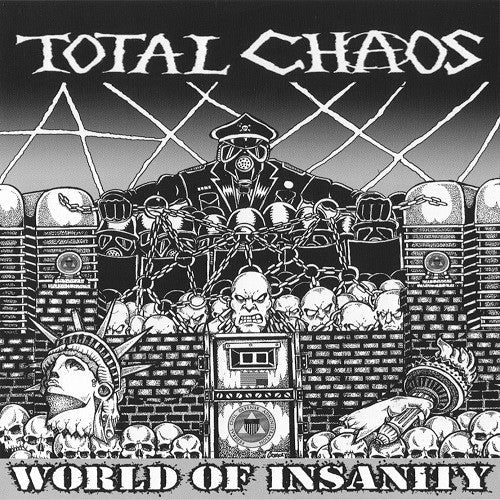 Total Chaos- World Of Insanity