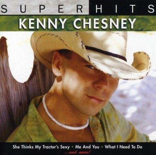 Kenny Chesney- Super Hits