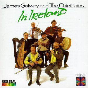 James Galway And The Chieftain- In Ireland