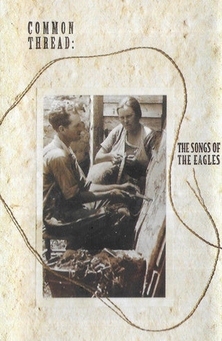 Various- Common Thread: The Songs Of The Eagles