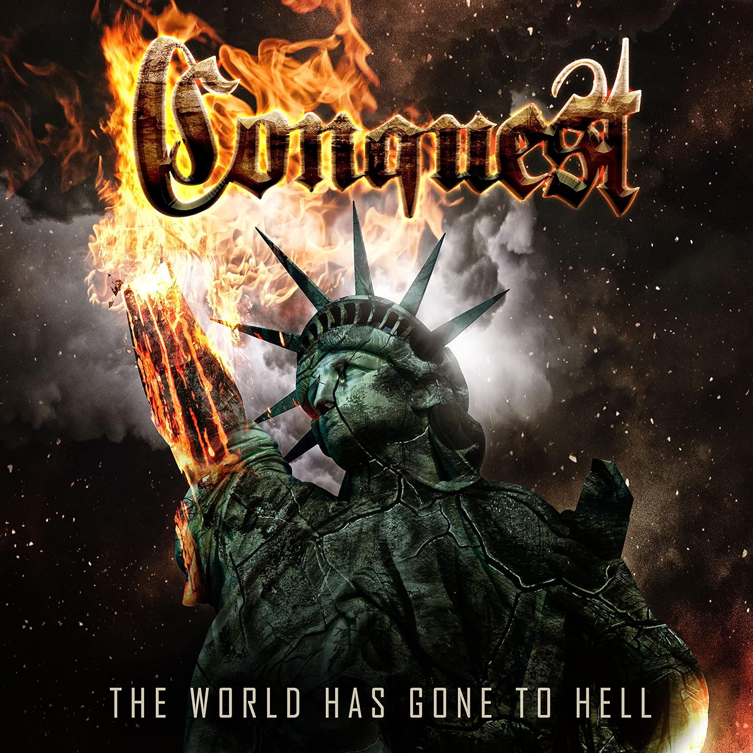 Conquest- The World Has Gone To Hell