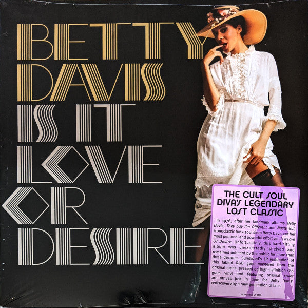 Betty Davis- Is It Love Or Desire (Sealed)