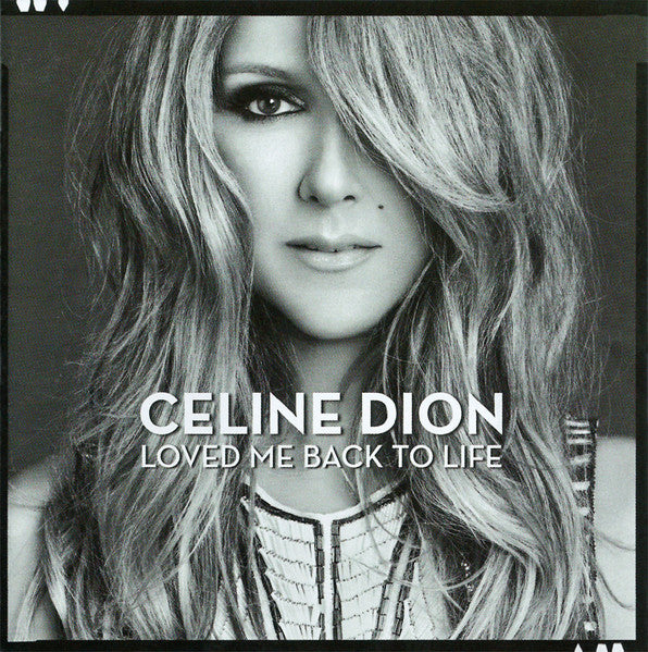 Celine Dion- Loved Me Back To Life