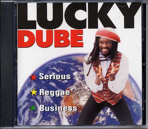 Lucky Dube- Serious Reggae Business