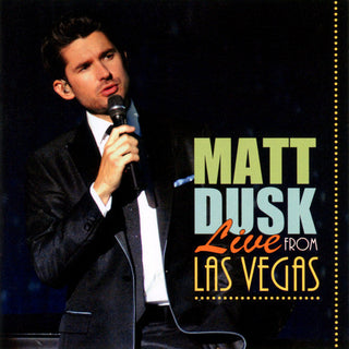 Matt Dusk- Live From Las Vegas