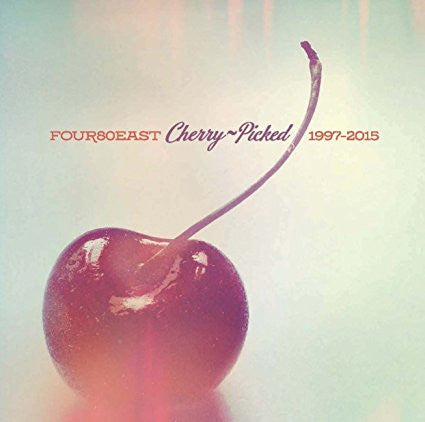 Four 80 East- Cherry-Picked (Sealed)