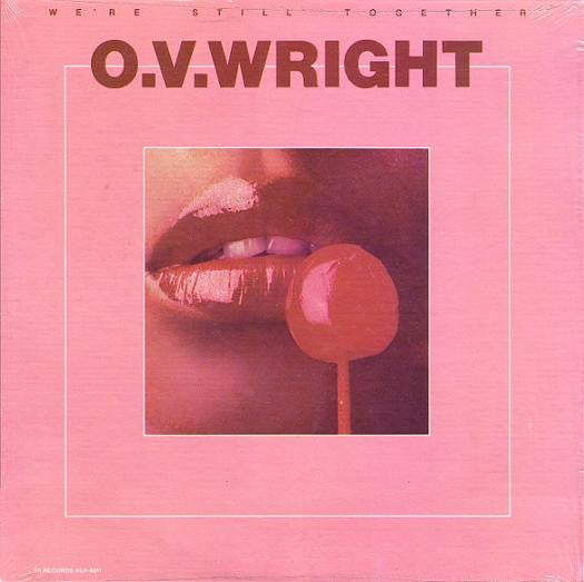 OV Wright- We're Still Together