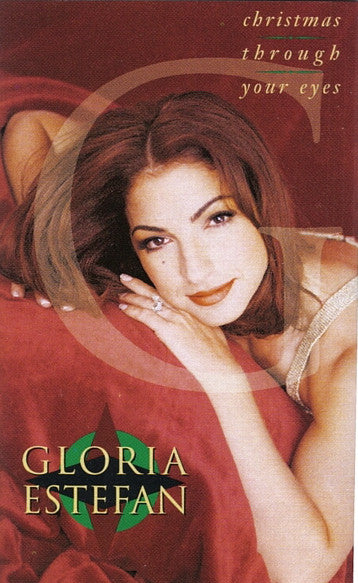 Gloria Estefan- Christmas Through Your Eyes