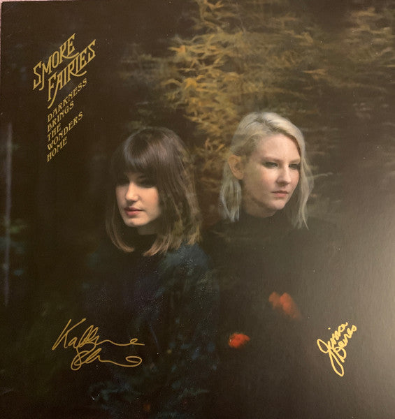 Smoke Fairies- Darkness Brings The Wonders Home (Gold) (Signed)