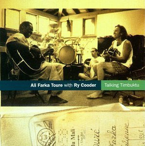 Ali Farka Toure With Ry Cooder- Talking Timbuktu