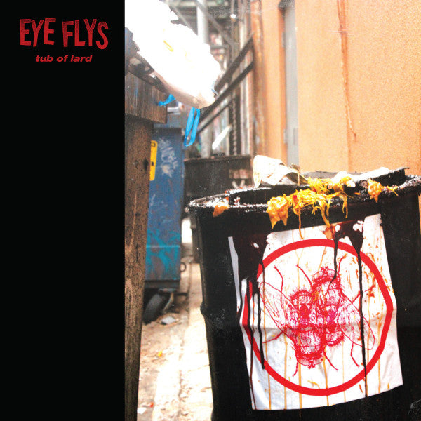 Eye Flys- Tub Of Lard (Lard)