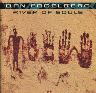 Dan Fogelberg- River Of Souls