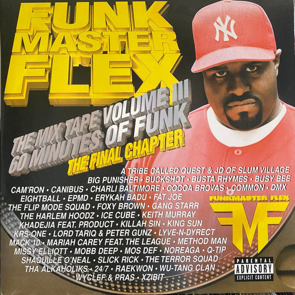 Funk Master Flex- The Mix Tape Volume III 60 Minutes Of Funk (The Final Chapter)