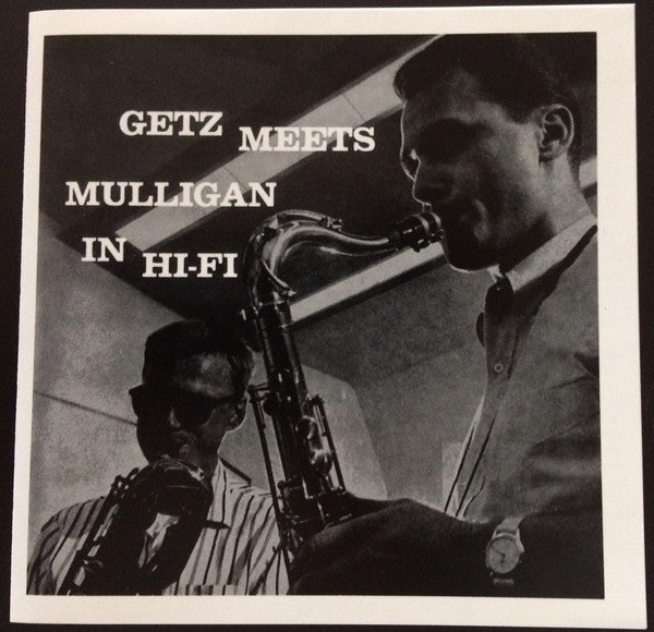 Stan Getz/ Gerry Mulligan- Getz Meets Mulligan In Hi-Fi