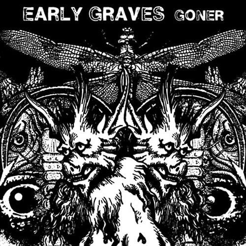 Early Graves- Goner (Sealed)
