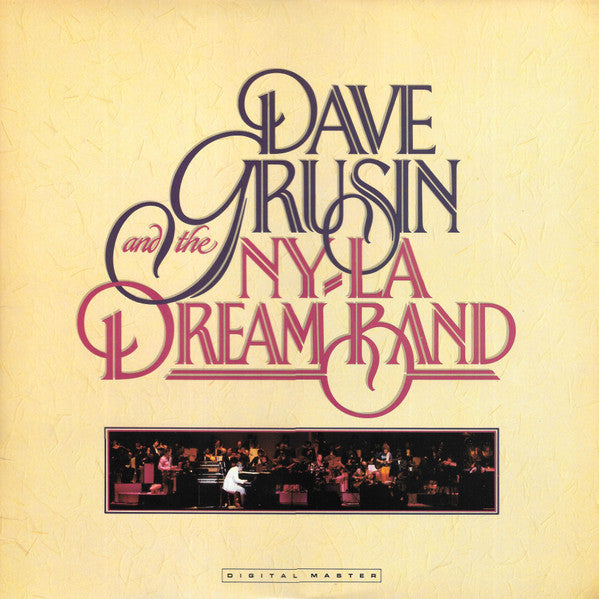 Dave Grusin And The NY/LA Dream Band- Dave Grusin And The NY/LA Dream Band