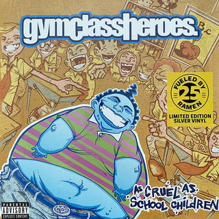 Gym Class Heroes- As Cruel As School Children (Silver) (Sealed)