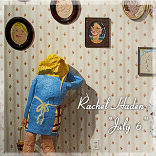 Rachel Hadden- July 6 (Sealed)