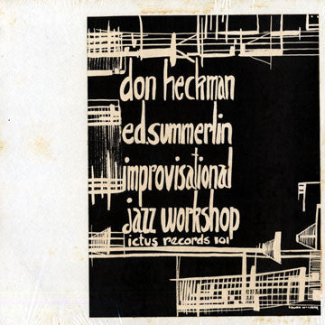 Don Heckman/ Ed Summerlin Improvisational Jazz Workshop- Untitled