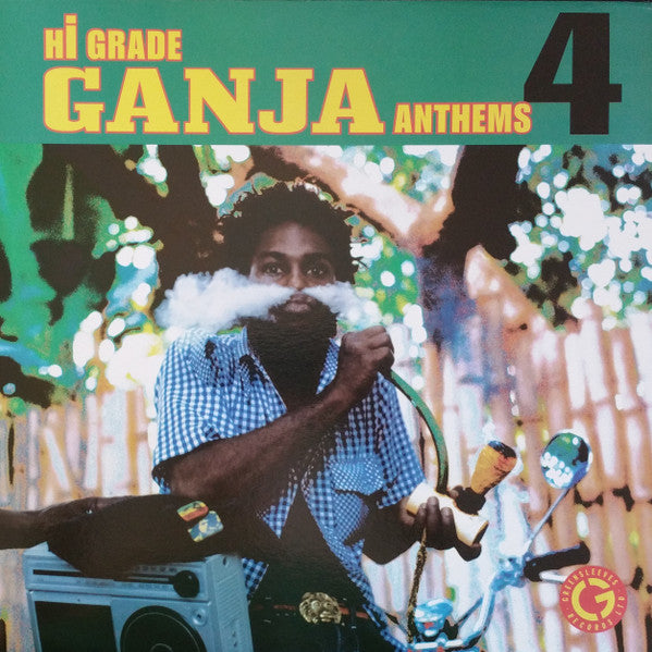 Various- Hi Grade Ganja Anthems 4 (Green)
