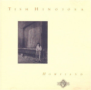 Tish Hinojosa- Homeland