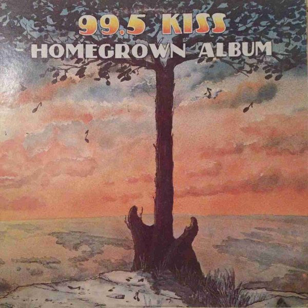 Various- 99.5 KISS: Homegrown Album