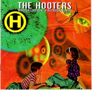 The Hooters- Hooterization: A Retrospective