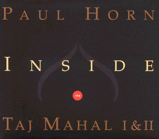 Paul Horn- Inside Taj Mahal I & II